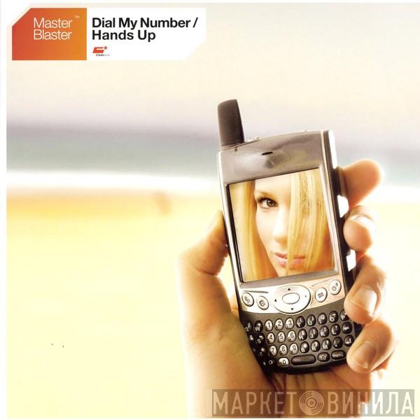 Master Blaster - Dial My Number / Hands Up