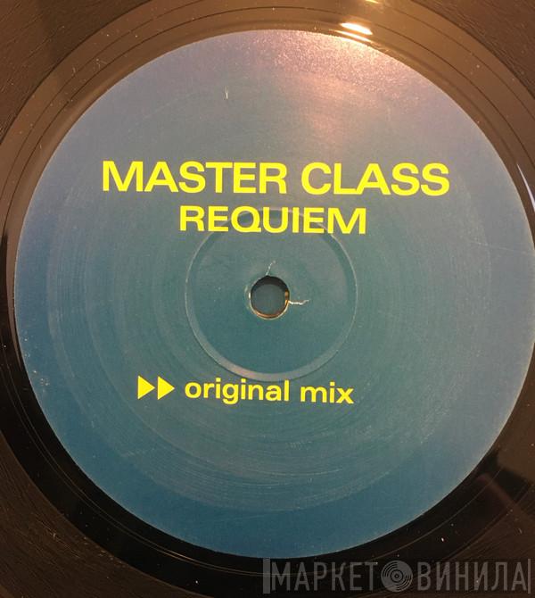 Master Class - Requiem