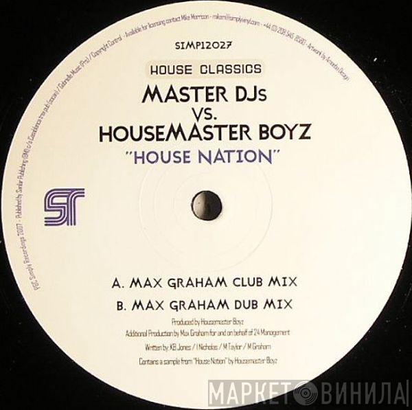 Master DJs, The Housemaster Boyz - House Nation