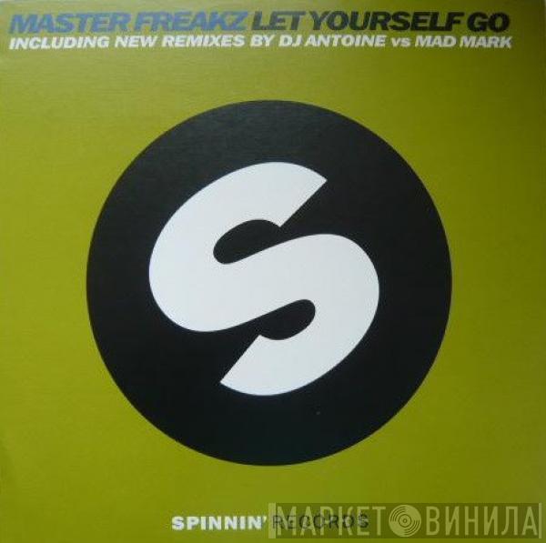 Master Freakz - Let Yourself Go