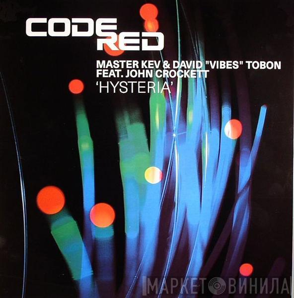 Master Kev, David Tobon, John Crockett - Hysteria