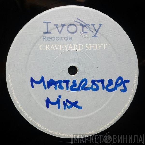 Master Stepz - Graveyard Shift