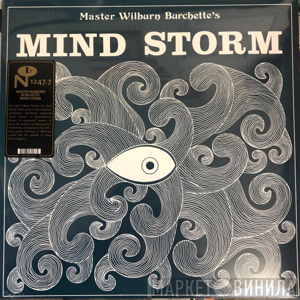 Master Wilburn Burchette - Mind Storm