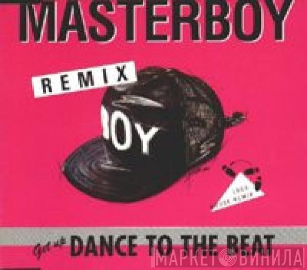 Masterboy - Dance To The Beat (Remix - Loca-House-Remix)