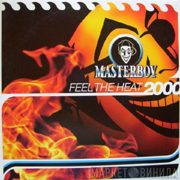 Masterboy - Feel The Heat 2000