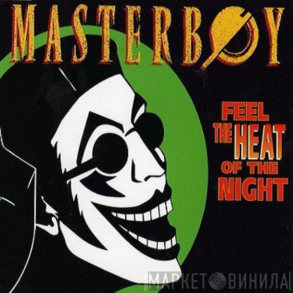  Masterboy  - Feel The Heat Of The Night