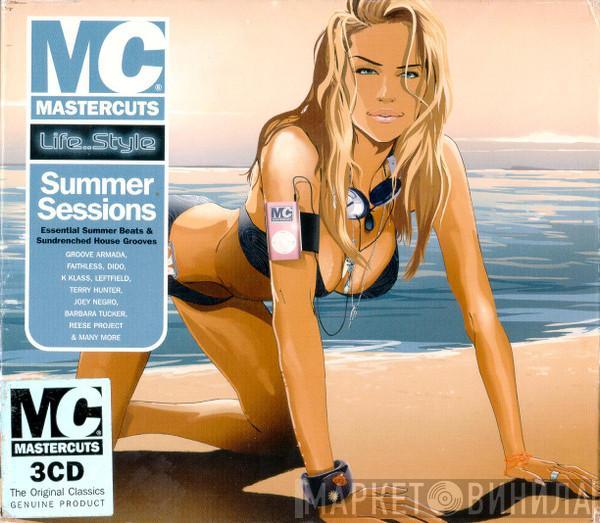  - Mastercuts Life..Style: Summer Sessions