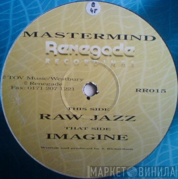 Mastermind - Imagine / Raw Jazz