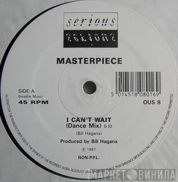 Masterpiece - I Can't Wait