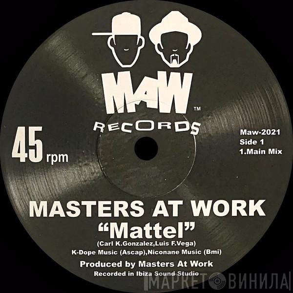 Masters At Work - Mattel