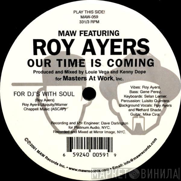 Masters At Work, Roy Ayers - Our Time Is Coming