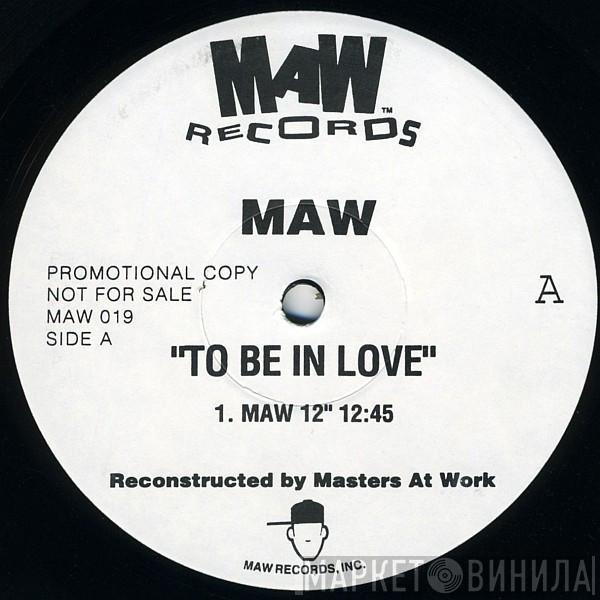  Masters At Work  - To Be In Love