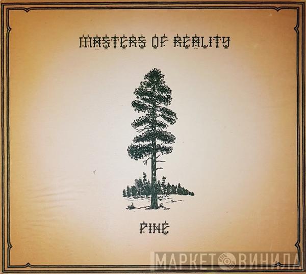 Masters Of Reality - Pine/Cross Dover