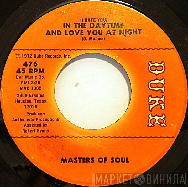 Masters Of Soul - (I Hate You) In The Daytime And Love You At Night