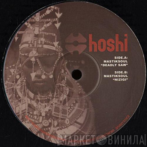 Mastik Soul - Deadly Saw