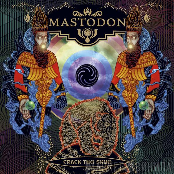  Mastodon  - Crack The Skye