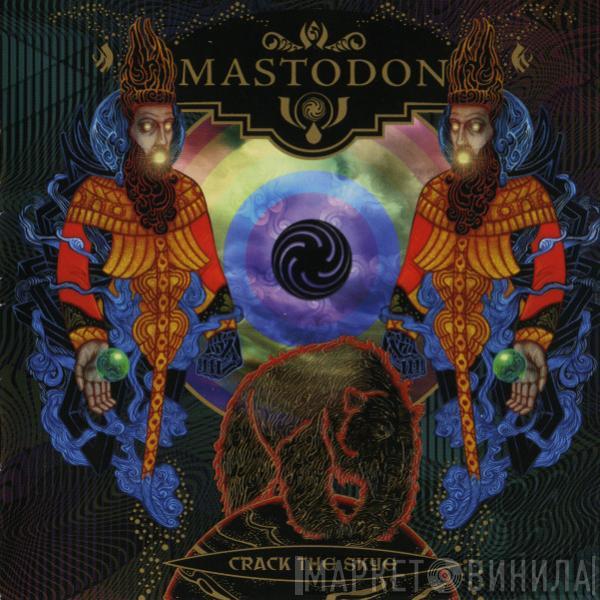  Mastodon  - Crack The Skye