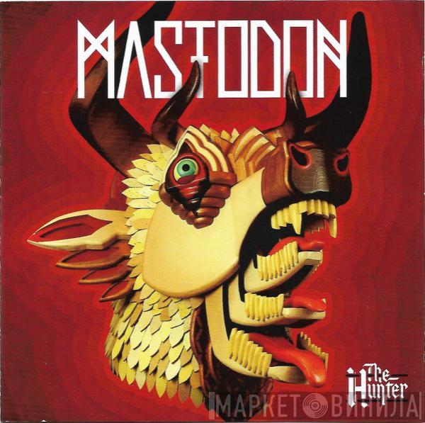 Mastodon - The Hunter