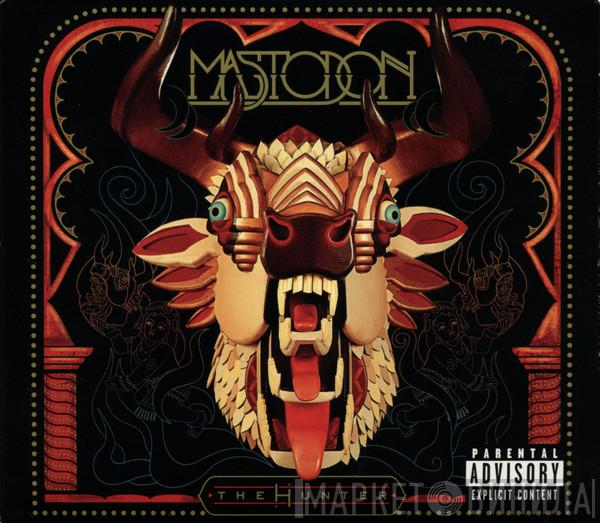  Mastodon  - The Hunter