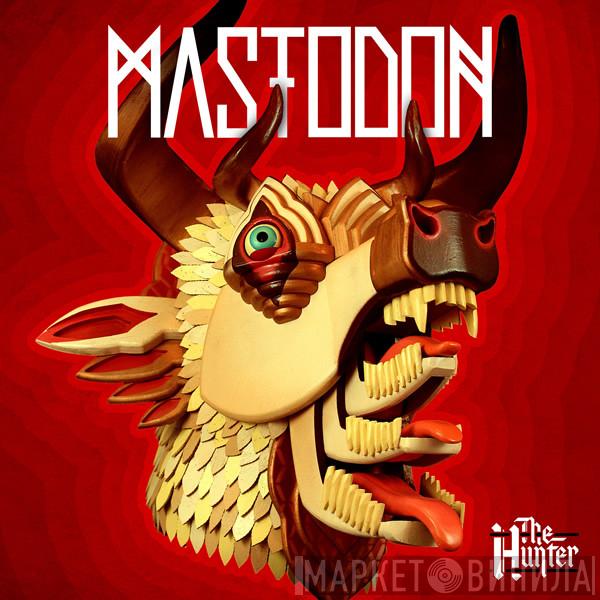  Mastodon  - The Hunter