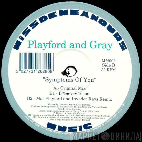 Mat Playford, Tom Gray  - Symptoms Of You