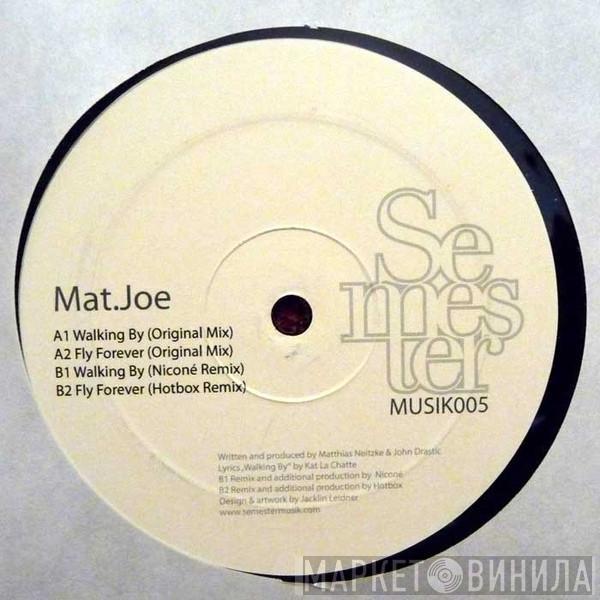 Mat.Joe - Walking By