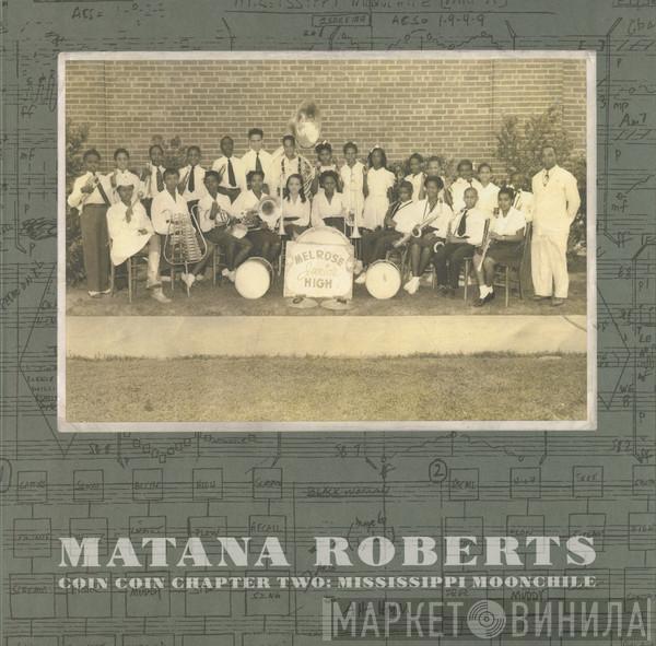 Matana Roberts - Coin Coin Chapter Two: Mississippi Moonchile