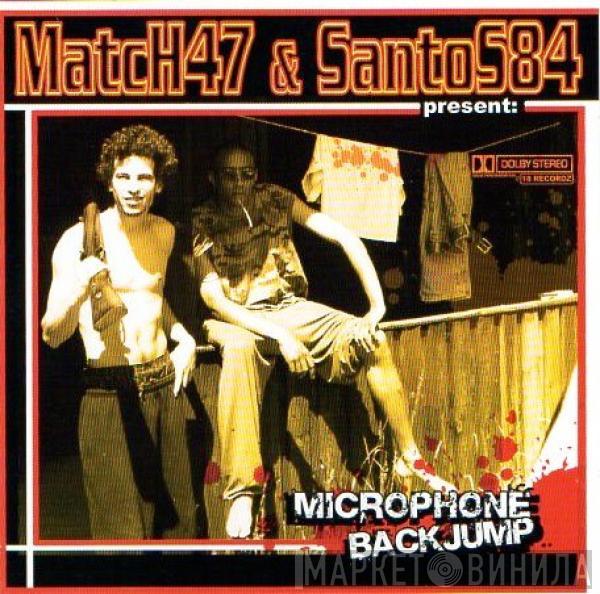 Match 47, Santos 84 - Microphone Backjump