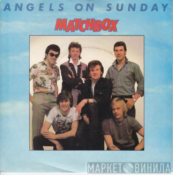 Matchbox  - Angels On Sunday