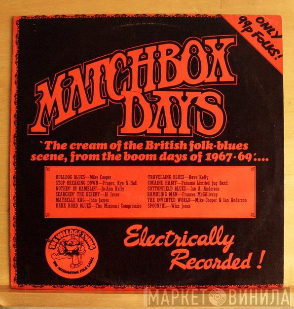  - Matchbox Days