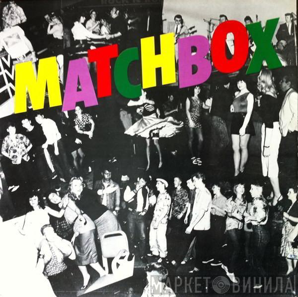 Matchbox  - Matchbox