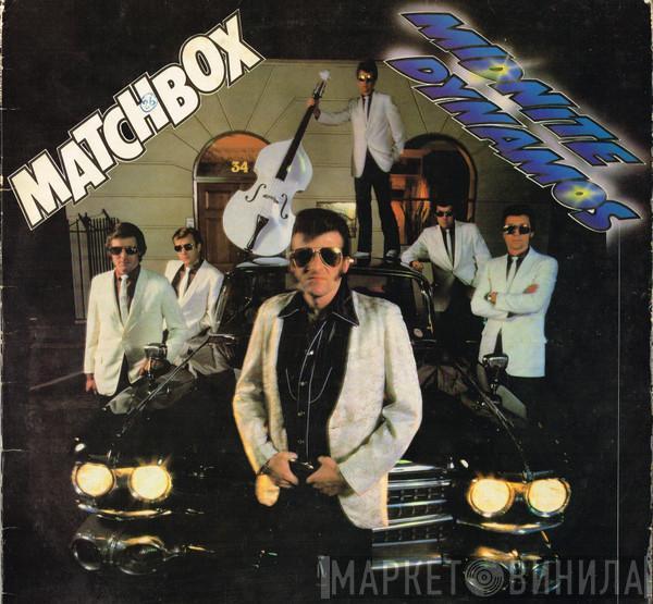 Matchbox  - Midnite Dynamos