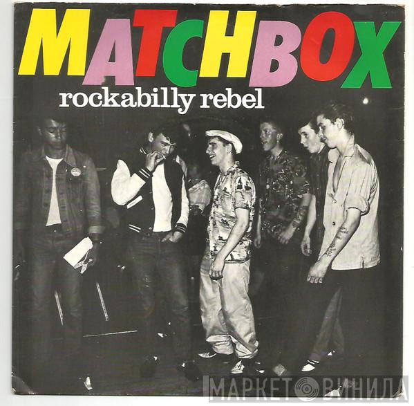 Matchbox  - Rockabilly Rebel