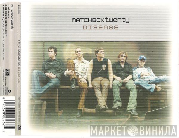 Matchbox Twenty - Disease