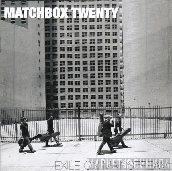 Matchbox Twenty - Exile On Mainstream