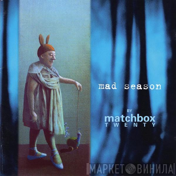 Matchbox Twenty - Mad Season