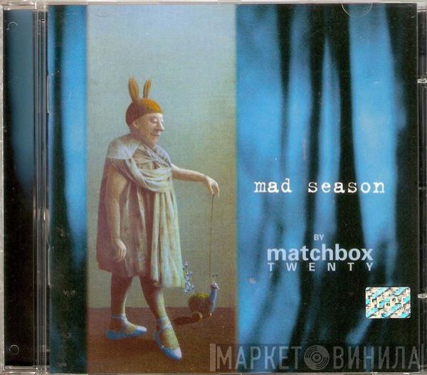  Matchbox Twenty  - Mad Season