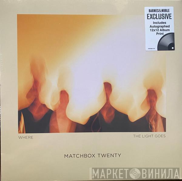  Matchbox Twenty  - Where The Light Goes