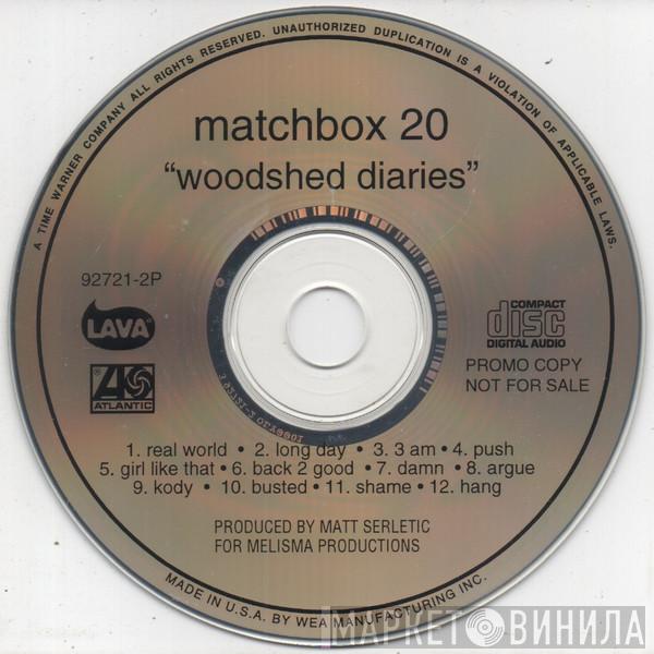  Matchbox Twenty  - Woodshed Diaries