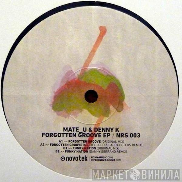 Mate_U, Denny K - Forgotten Groove EP