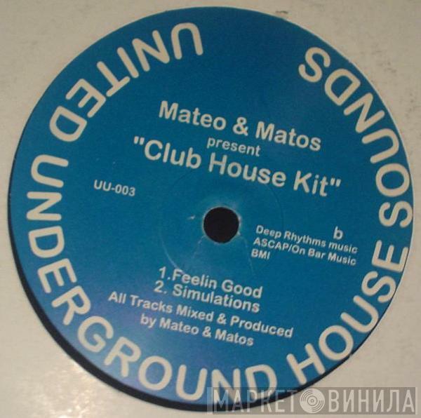 Mateo & Matos - Club House Kit