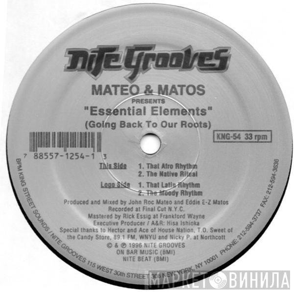 Mateo & Matos - Essential Elements (Going Back To Our Roots)