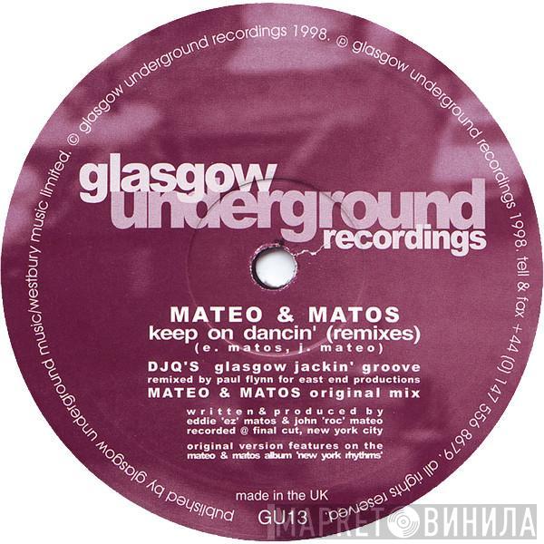 Mateo & Matos - Keep On Dancin' (Remixes)