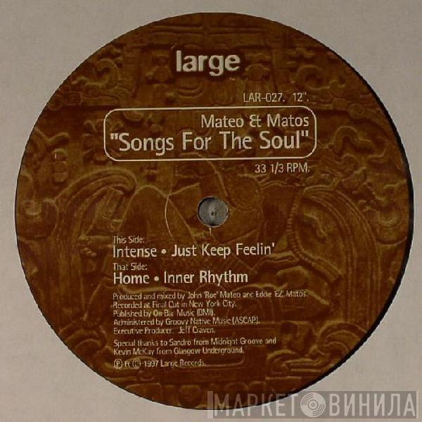 Mateo & Matos - Songs For The Soul