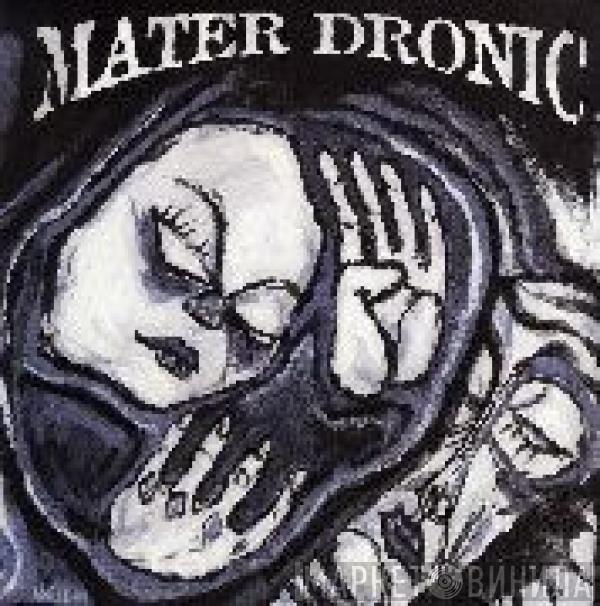 Mater Dronic - Mundo Espectro