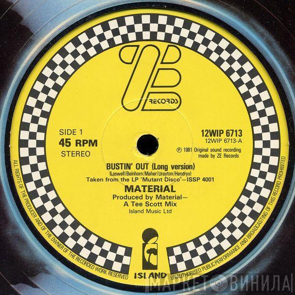 Material - Bustin' Out