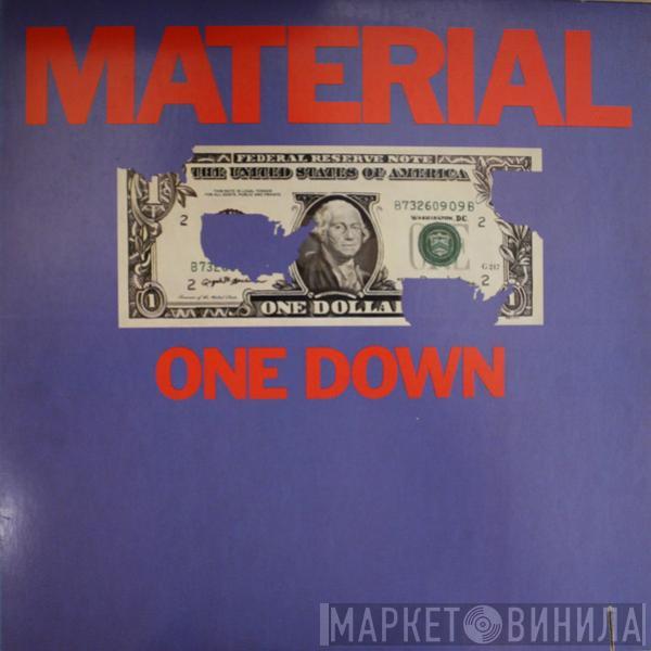 Material - One Down