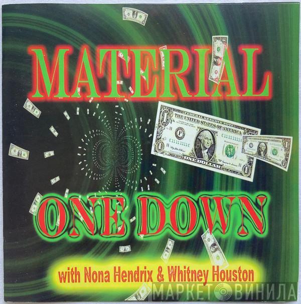  Material  - One Down