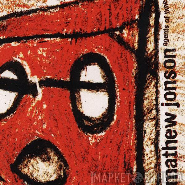 Mathew Jonson - Agents Of Time