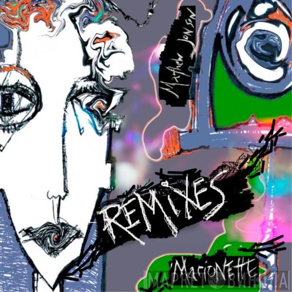  Mathew Jonson  - Marionette (Remixes)